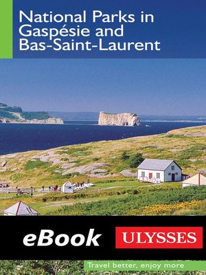 cover image of National Parks in Gaspesie and Bas-Saint-Laurent